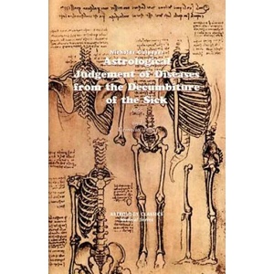 Astrological Judgement of Diseases from the Decumbiture of the Sick (ISBN: 9781933303048)