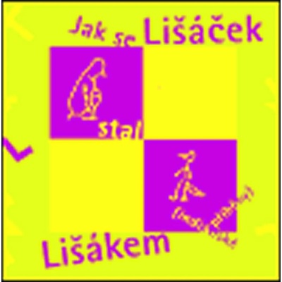 Jak se Lišáček stal Lišákem - Jaime de Angulo
