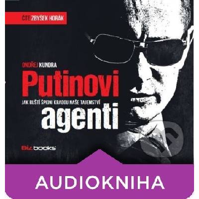Putinovi agenti - Ondřej Kundra
