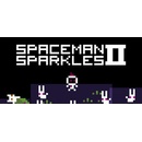 Spaceman Sparkles 2
