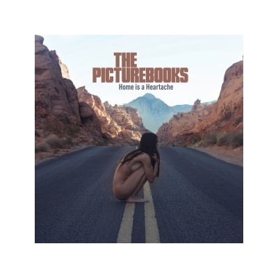 PICTUREBOOKS: HOME IS A HEARTACHE LP