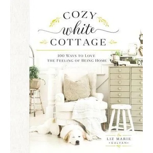 Cozy White Cottage (ISBN: 9781400315321)