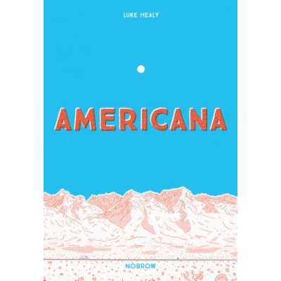 Americana and the Act of Getting Over It.