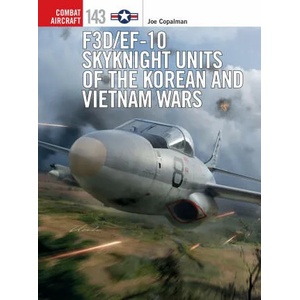 F3D/EF-10 Skyknight Units of the Korean and Vietnam Wars | Gareth Hector (ISBN: 9781472846259)