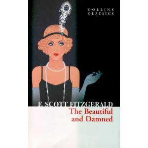 Beautiful and Damned | F Scott Fitzgerald (2013)