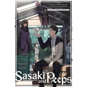 Sasaki and Peeps, Vol. 2 (light novel) | Alice Prowse, Buncololi Buncololi, Kantoku Kantoku (ISBN: 9781975343545)