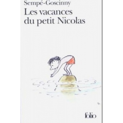 Les Vacances du Petit Nicolas - R. Goscinny, J.-J. Sempe