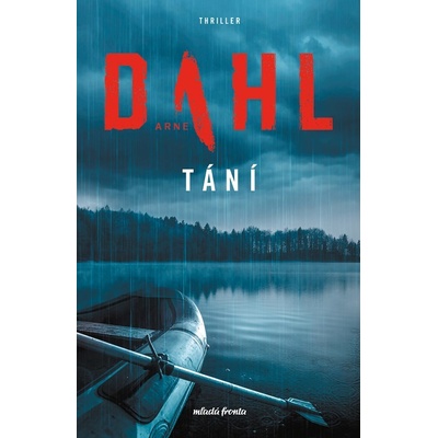 Tání - Arne Dahl