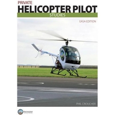 Private Helicopter Pilot Studies JAA BW (Phil (Cranfield University) Croucher)(Brožovaná)