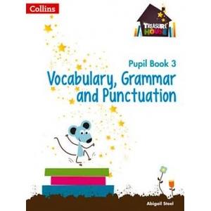 Vocabulary, Grammar and Punctuation Year 3 Pupil Book | Abigail Steel (ISBN: 9780008133344)