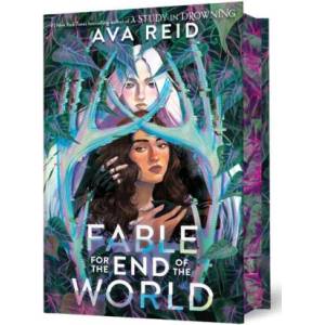 Fable for the End of the World | Ava Reid (2025)