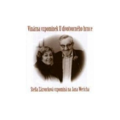 Vinárna vzpomínek U divotvorného hrnce - Zázvorková Stella