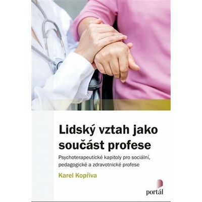 Lidský vztah jako součást profese