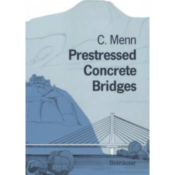 Prestressed Concrete Bridges | Christian Menn