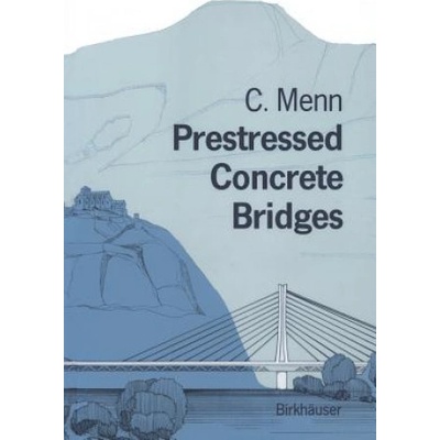 Prestressed Concrete Bridges | Christian Menn
