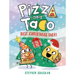 Pizza and Taco: Best Christmas Ever! (ISBN: 9780593703496)