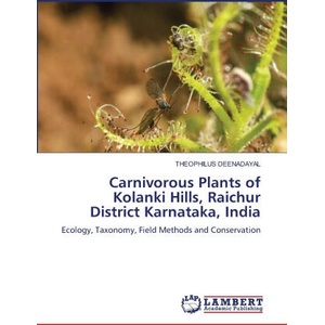 Carnivorous Plants of Kolanki Hills, Raichur District Karnataka, India (ISBN: 9786209947117)