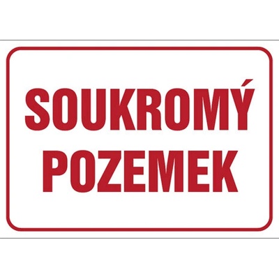 Značka Soukromý pozemek, hliník, 210 × 297 mm BZ AE160