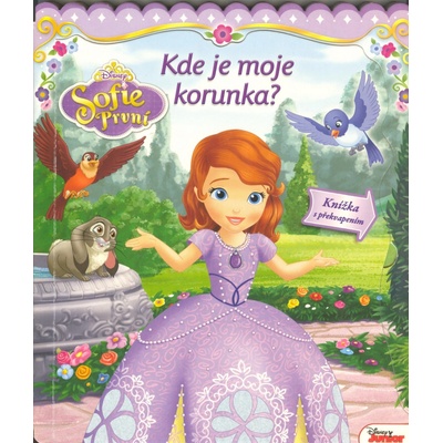 Sofie První - Kde je moje korunka? - Leporelo s okénky