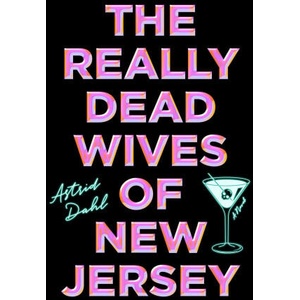 The Really Dead Wives of New Jersey (ISBN: 9781668064887)