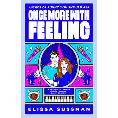 Once More With Feeling: the perfect second chance celebrity romance