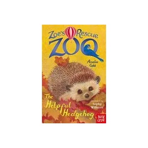 Zoe's Rescue Zoo: The Helpful Hedgehog | Amelia Cobb (ISBN: 9781788009324)