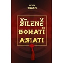 Šíleně bohatí Asiaté