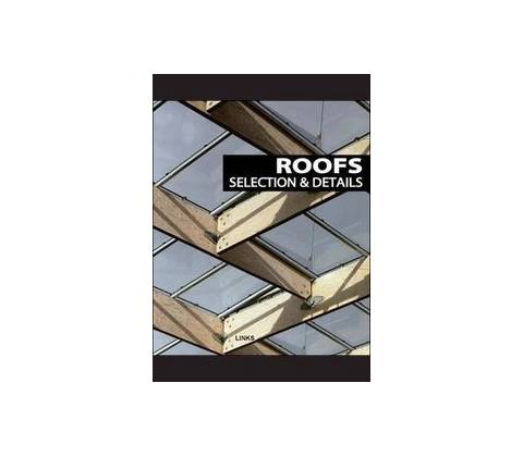 Roofs Selections & Details