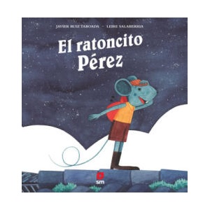 EL RATONCITO PEREZ | RUIZ TABOADA, JAVIER (2024)