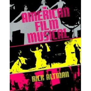 American Film Musical | Rick Altman (2002)