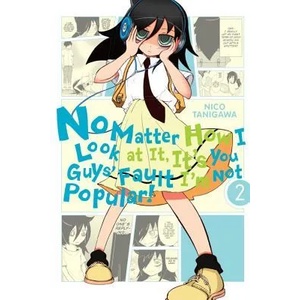 No Matter How I Look at It, It's You Guys' Fault I'm Not Popular! , Vol. 2 (2014)