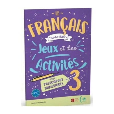 Le français avec… des jeux et des activités 3