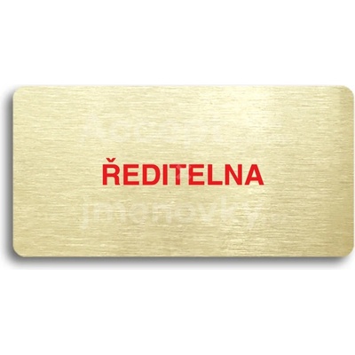 ACCEPT Piktogram ŘEDITELNA - zlatá tabulka - barevný tisk bez rámečku