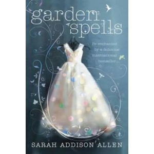 Garden Spells | Sarah Allen (2008)