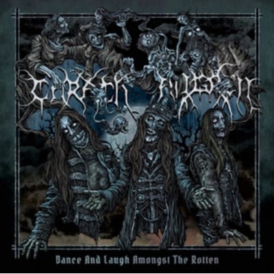 Carach Angren - Dance And Laugh Amongst The Rotten Limited