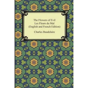 The Flowers of Evil / Les Fleurs Du Mal
