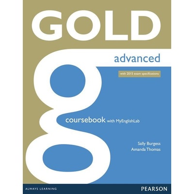 Gold Advanced 2015 Coursebook with MyEnglishLab