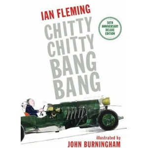 Chitty Chitty Bang Bang | Ian Fleming, John Burningham (2014)