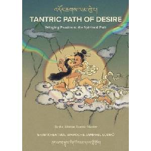 Tantric Path of Desire | Shar Khentrul Jamphel Lodrö (ISBN: 9781958229750)