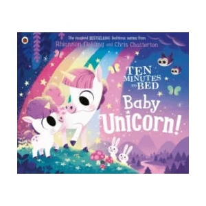 Ten Minutes to Bed: Baby Unicorn | Rhiannon Fielding (ISBN: 9780241464397)