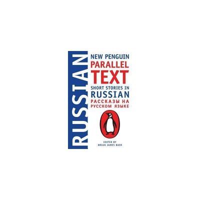 Short Stories In Russian: New Penguin Parallel Text