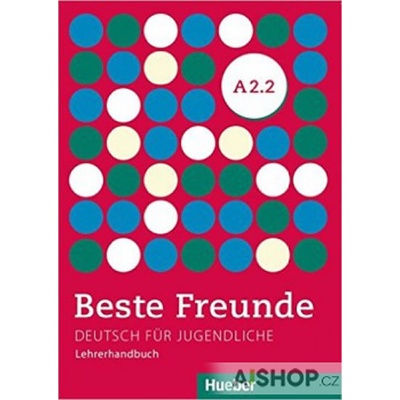 Beste Freunde A2.2 Lehrerhandbuch DE - Kolektív