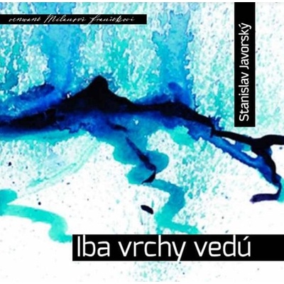 Iba vrchy vedú Kniha