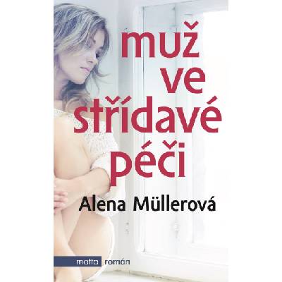 Muž ve střídavé péči - Alena Müllerová - e-kniha