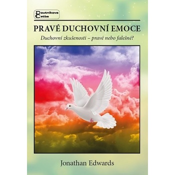 Pravé duchovní emoce - Jonathan Edwards O působení Boží milosti mezi severoamerickými indiány