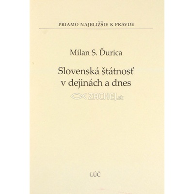 Slovenská štátnosť v dejinách a dnes