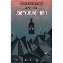 Jsem jejich bůh