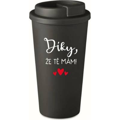 Giftela DÍKY, ŽE TĚ MÁM! černý termohrnek 475 ml