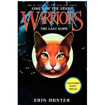Warriors: Omen of the Stars #6: The Last Hope | Erin Hunter