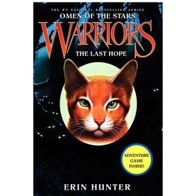 Warriors: Omen of the Stars #6: The Last Hope | Erin Hunter